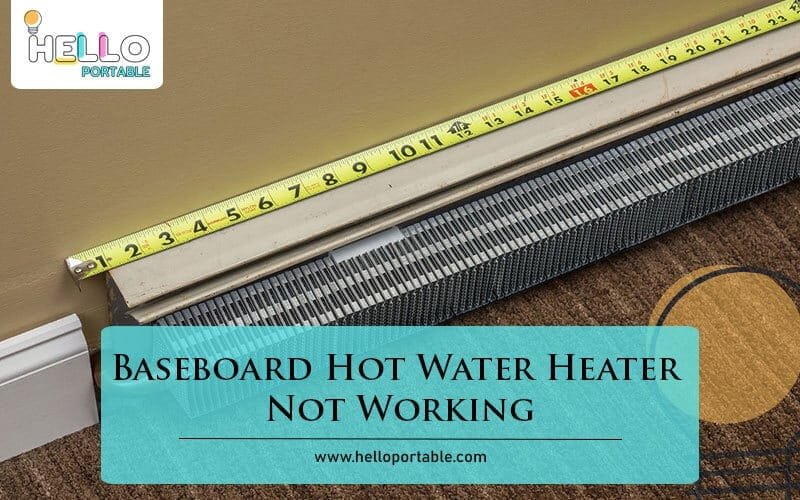 Baseboard Hot Water Heater Not Working-Fi