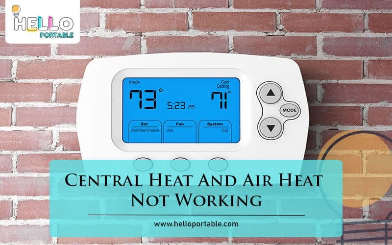 Central Heat And Air Heat Not Working-Fi