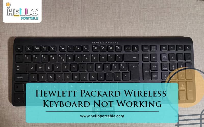 Hewlett Packard Wireless Keyboard Not Working-Fi