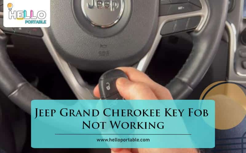 Jeep Grand Cherokee Key Fob Not Working-Fi