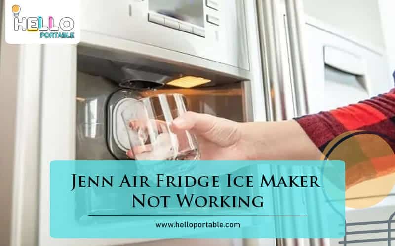 Jenn Air Fridge Ice Maker Not Working-Fi