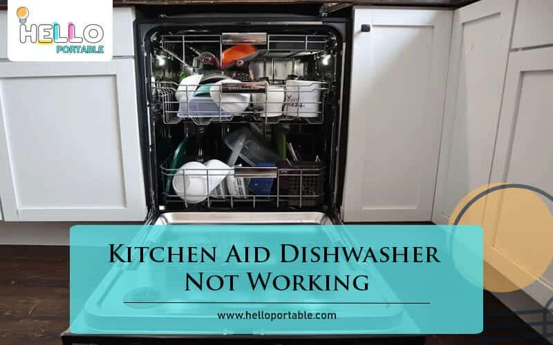 Kitchen Aid Dishwasher Not Working-Fi