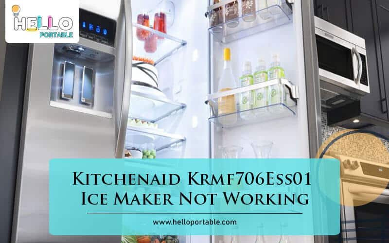 Kitchenaid Krmf706Ess01 Ice Maker Not Working-Fi