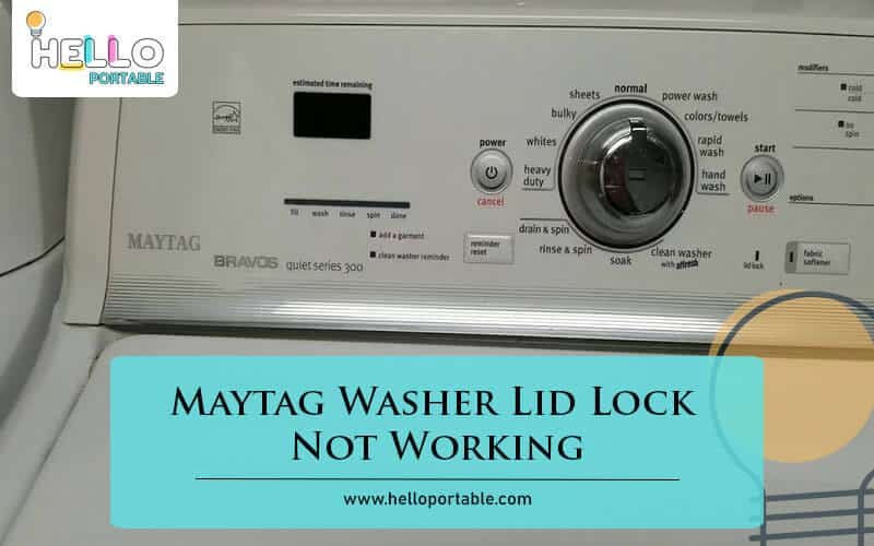 Maytag Washer Lid Lock Not Working-Fi