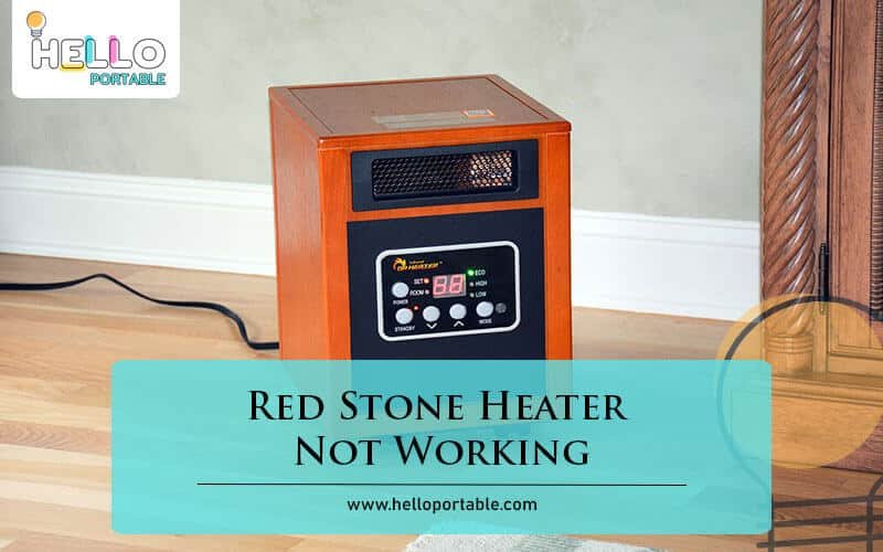 Red Stone Heater Not Working-Fi
