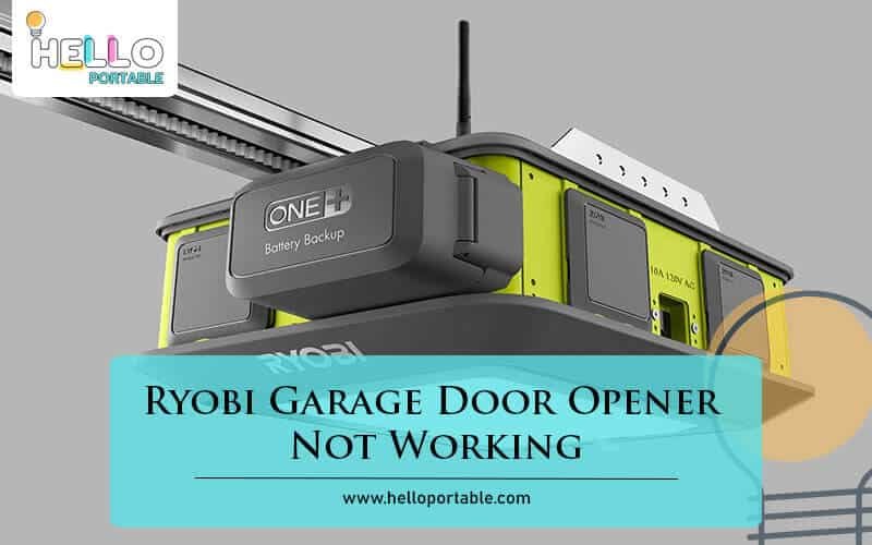 Ryobi Garage Door Opener Not Working-Fi