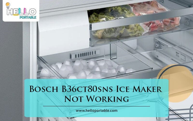 Bosch B36ct80sns Ice Maker Not Working-Fi