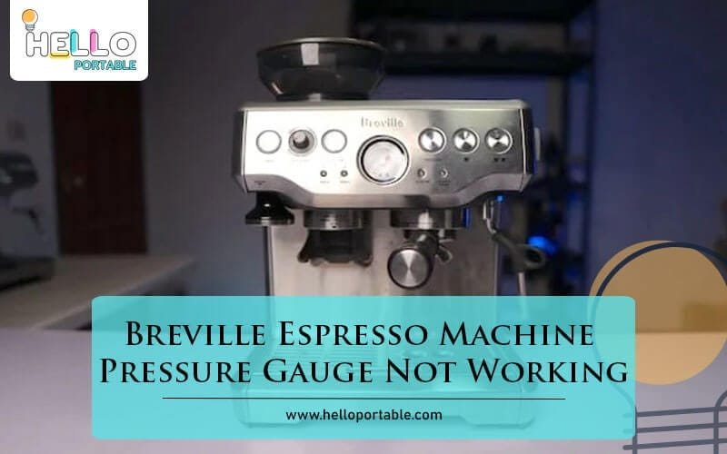 Breville Espresso Machine Pressure Gauge Not Working-Fi