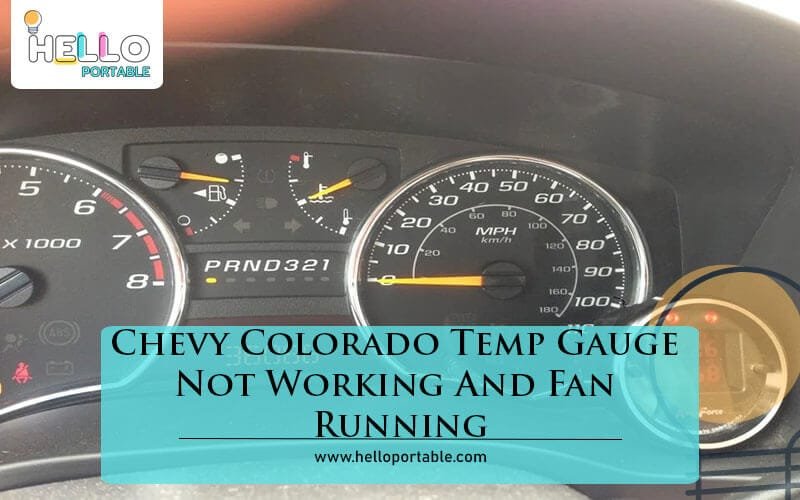 Chevy Colorado Temp Gauge Not Working And Fan Running-Fi
