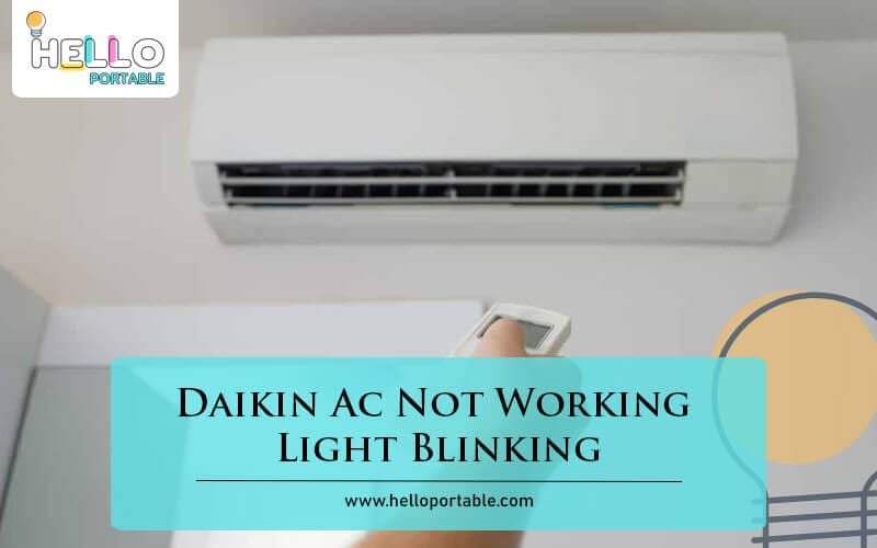 Daikin Ac Not Working Light Blinking-Fi