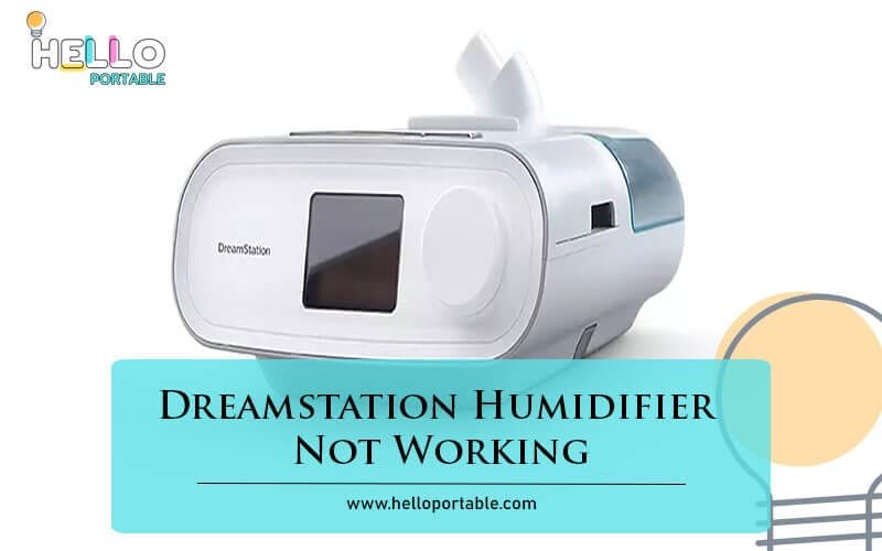 Dreamstation Humidifier Not Working-Fi