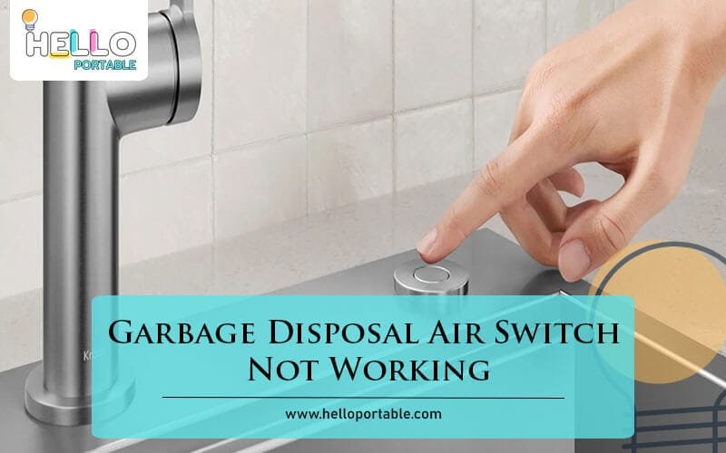 Garbage Disposal Air Switch Not Working-Fi