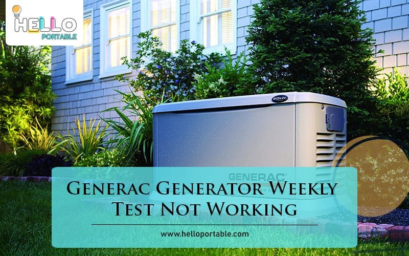 Generac Generator Weekly Test Not Working-Fi