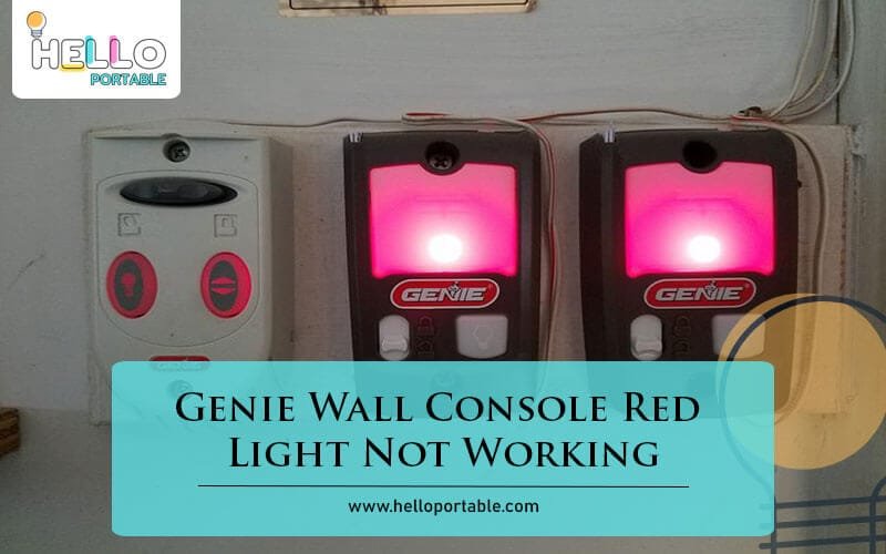 Genie Wall Console Red Light Not Working-Fi