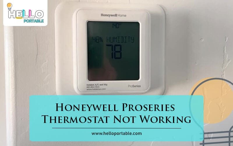 Honeywell Proseries Thermostat Not Working-Fi