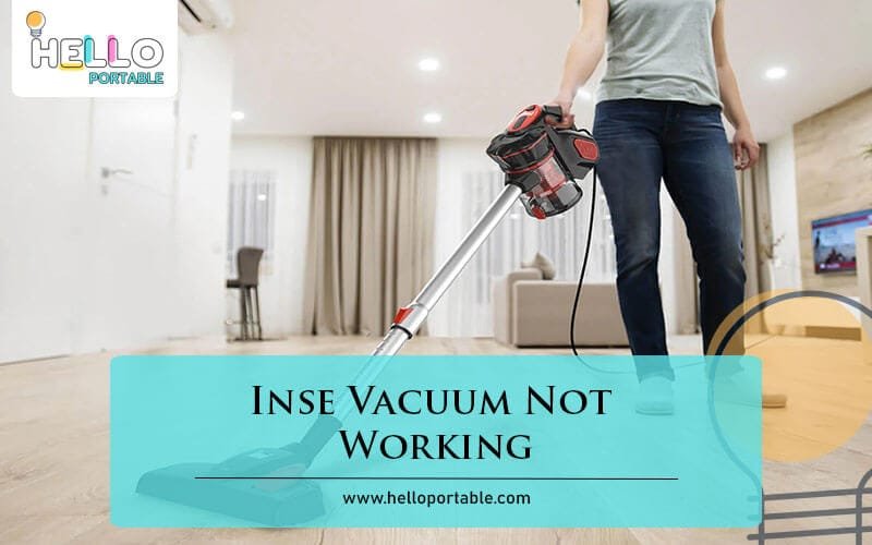 Inse Vacuum Not Working-Fi