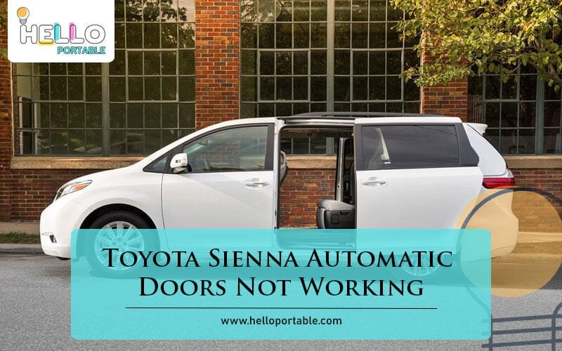 Toyota Sienna Automatic Doors Not Working-Fi