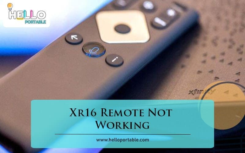 Xr16 Remote Not Working-Fi