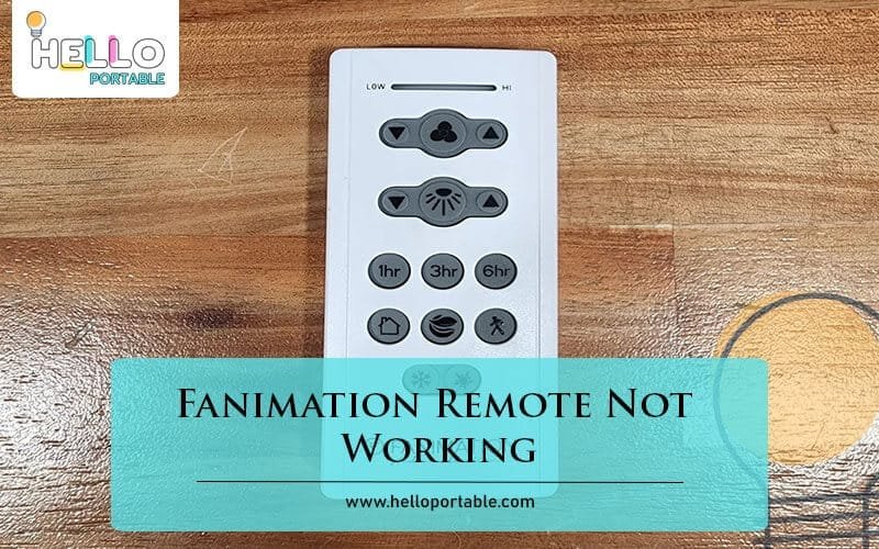 Fanimation Remote Not Working-Fi