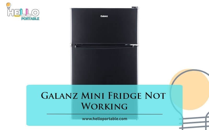 Galanz Mini Fridge Not Working? Quick Fixes & Tips