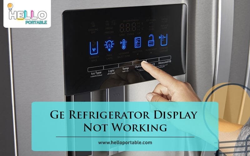 Ge Refrigerator Display Not Working-Fi