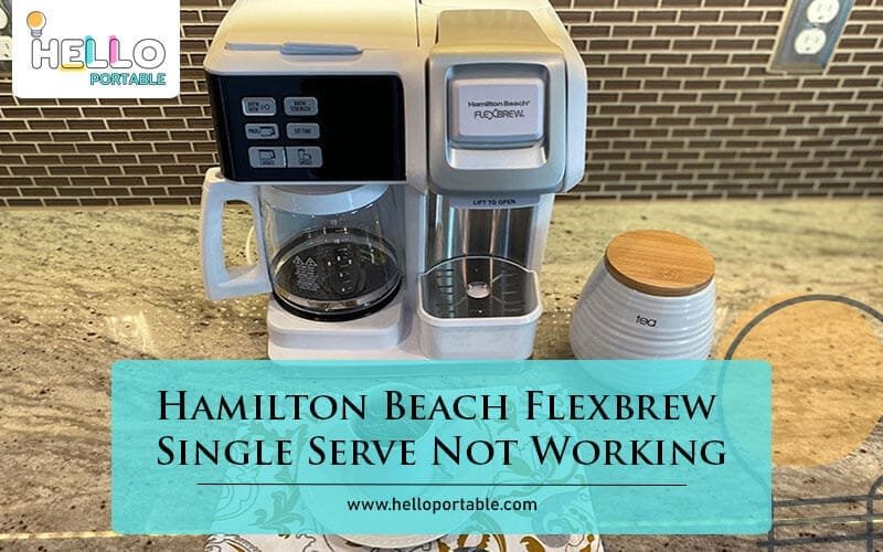 Hamilton Beach Flexbrew Single Serve Not Working-Fi