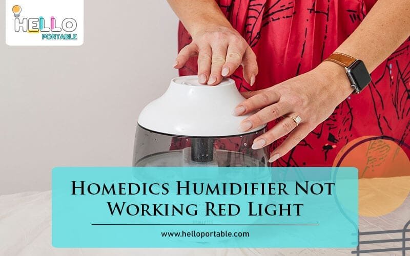 Homedics Humidifier Not Working Red Light-Fi
