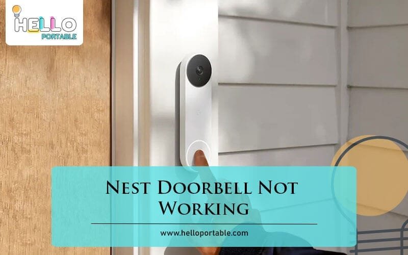Nest Doorbell Not Working-Fi