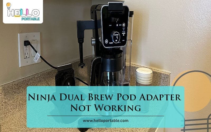 Ninja Dual Brew Pod Adapter Not Working-Fi