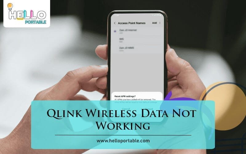 Qlink Wireless Data Not Working-Fi