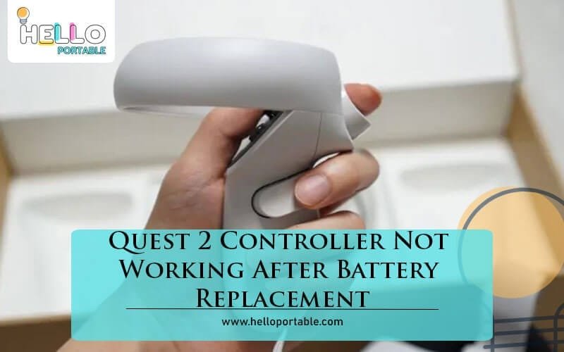 Quest 2 Controller Not Working After Battery Replacement-Fi