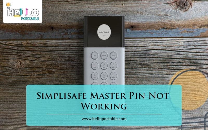 Simplisafe Master Pin Not Working-Fi