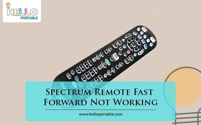 Spectrum Remote Fast Forward Not Working-Fi