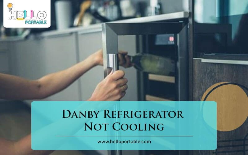 Danby Refrigerator Not Cooling-Fi