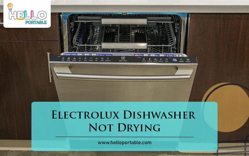 Electrolux Dishwasher Not Drying-Fi