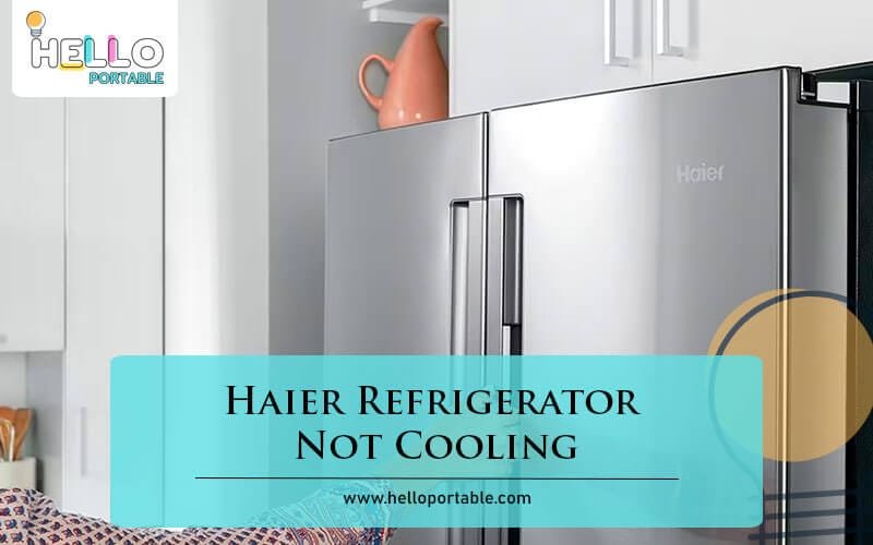 Haier Refrigerator Not Cooling-Fi