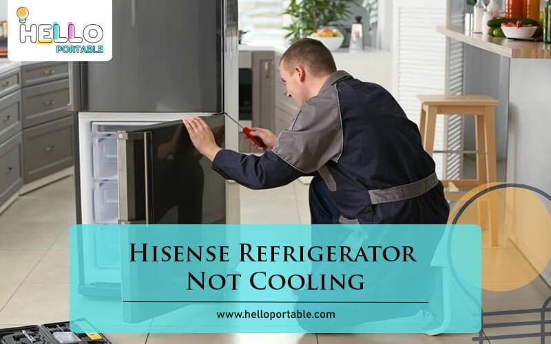 Hisense Refrigerator Not Cooling-Fi