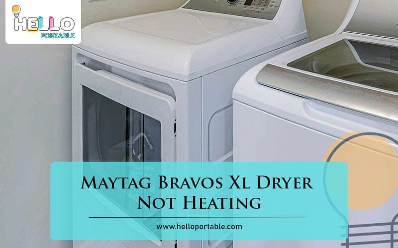 Maytag Bravos Gas Dryer Not Heating Maytag Bravos Xl Dryer Not Heating: Troubleshooting Guide