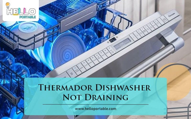 Thermador Dishwasher Not Draining-Fi