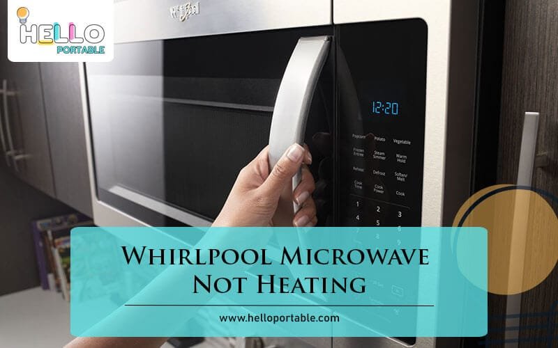 Whirlpool Microwave Not Heating-Fi