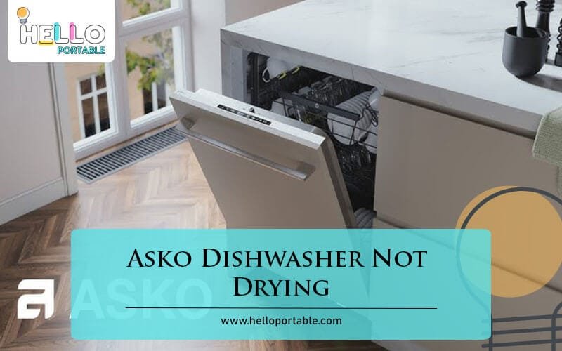 Asko Dishwasher Not Drying-Fi