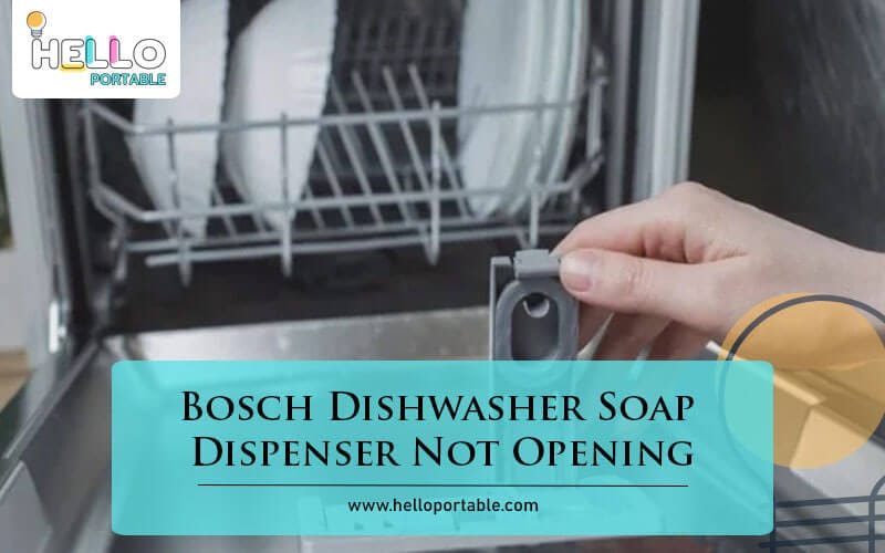 Bosch Dishwasher Soap Dispenser Not Opening-Fi