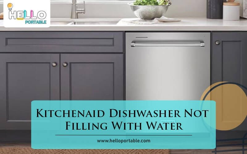 Kitchenaid Dishwasher Not Filling With Water-Fi