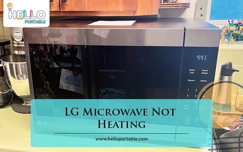 LG Microwave Not Heating-Fi