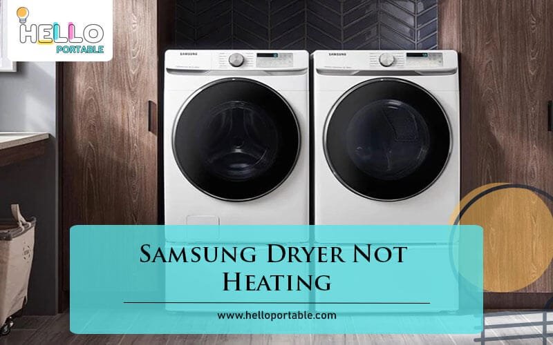 Samsung Dryer Not Heating-Fi