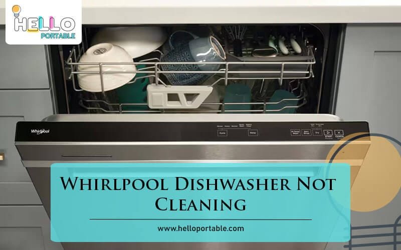 Whirlpool Dishwasher Not Cleaning-Fi