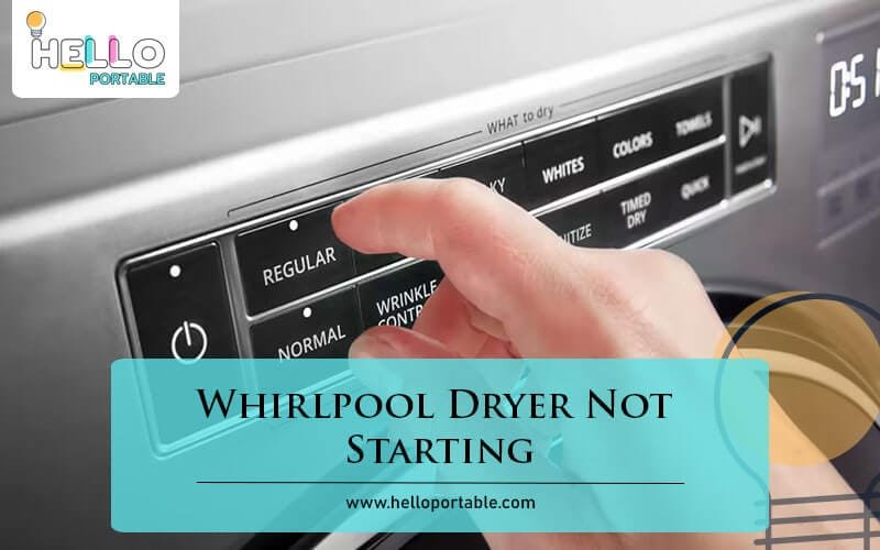 Whirlpool Dryer Not Starting-Fi