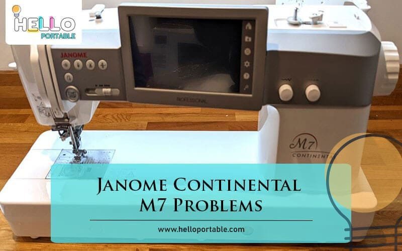 Janome-Continental-M7-Problems-Fi1