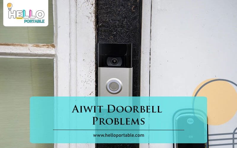 Aiwit Doorbell Problems-Fi