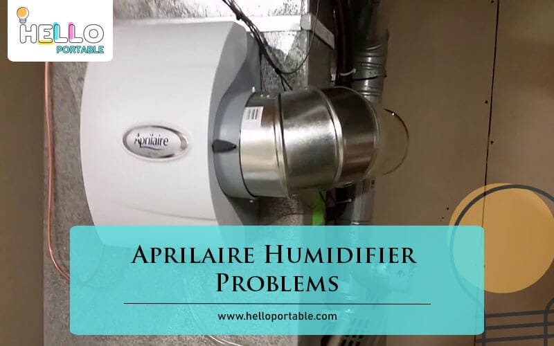Aprilaire Humidifier Problems-Fi